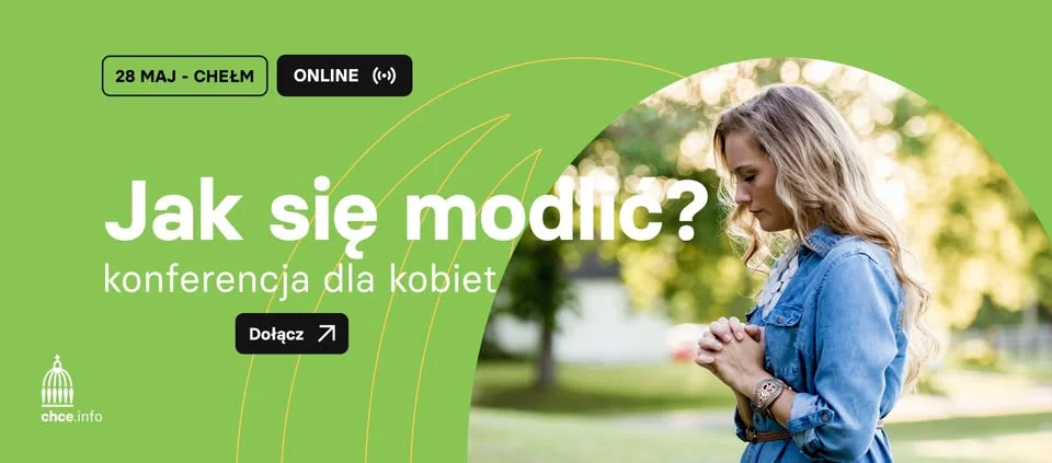 Grafika promocyjna wydarzenia „Jak się modlić?” – konferencja dla kobiet w Chełmie i online