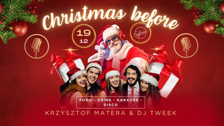 Grafika promocyjna wydarzenia Christmas Before w Eufori — Karaoke i Disco (19 grudnia)