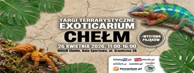 Grafika promocyjna wydarzenia Exoticarium Chełm: Targi terrarystyczne i wystawa pająków