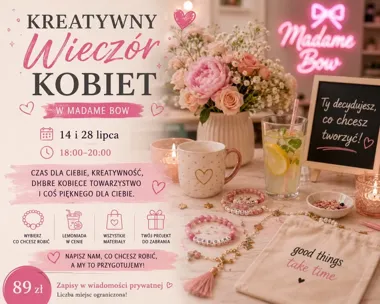 Grafika promocyjna wydarzenia Kreatywny Wieczór Kobiet w Madame Bow w Chełmie