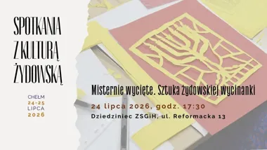 Grafika promocyjna wydarzenia Misternie wycięte. Sztuka żydowskiej wycinanki – warsztaty plastyczne