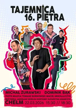 Grafika promocyjna wydarzenia Tajemnica 16 piętra — spektakl komediowy w Chełmie