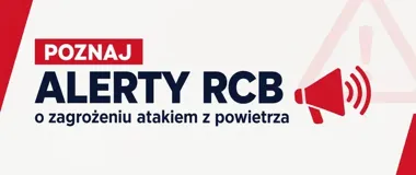 Trzy poziomy alertów RCB. Mieszkańcy Sawina powinni znać ich znaczenie
