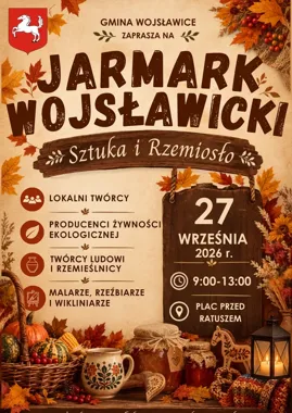 Ostatni Jarmark Wojsławicki w tym sezonie. Sztuka, rzemiosło i lokalne produkty